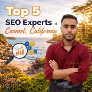 Top 5 SEO Experts in Carmel, California (2026 Updated)