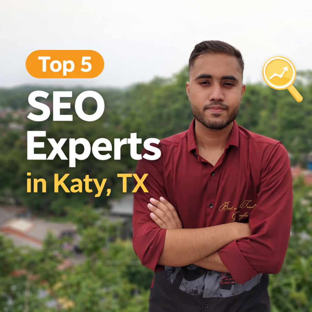 Top 5 SEO Experts in Katy, TX (2026) | Best Local SEO Expert