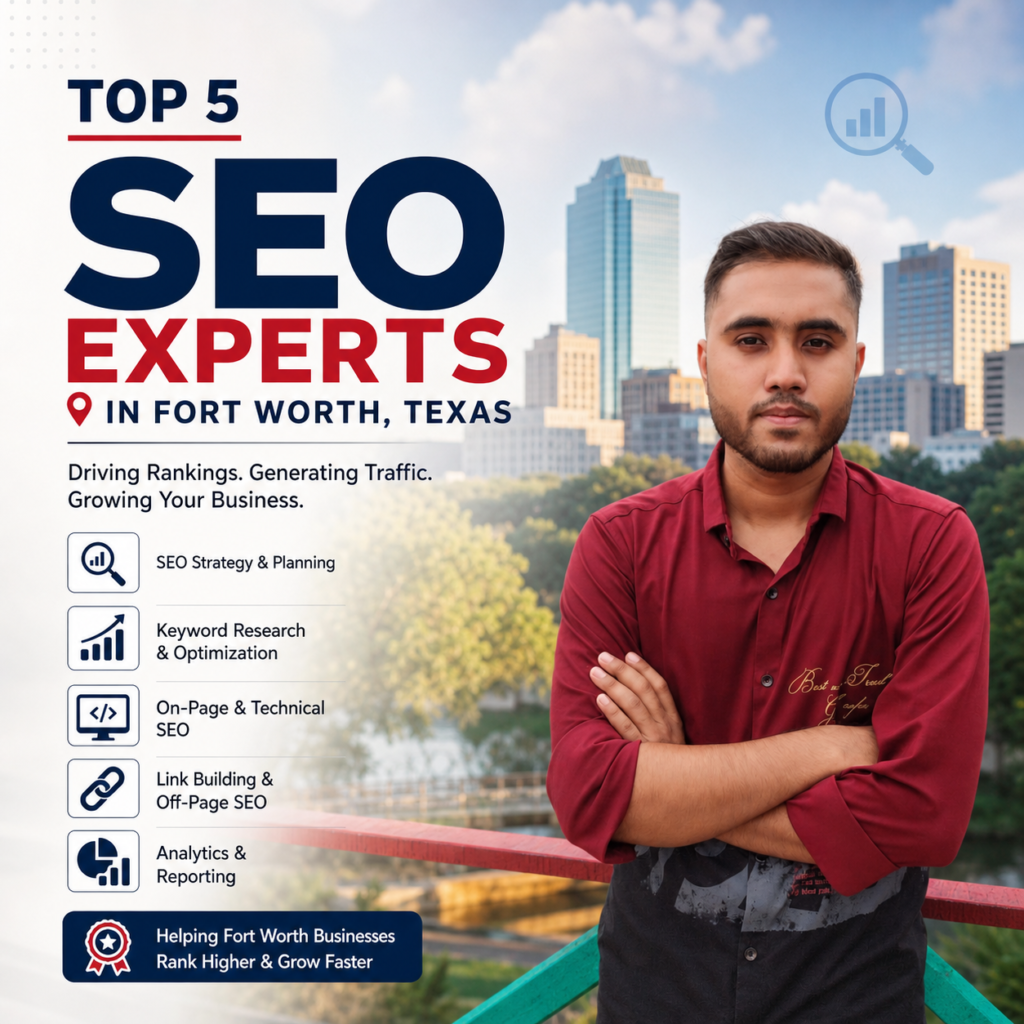 Top 5 SEO Experts in Fort Worth, Texas 2026 | Shawon Kumar