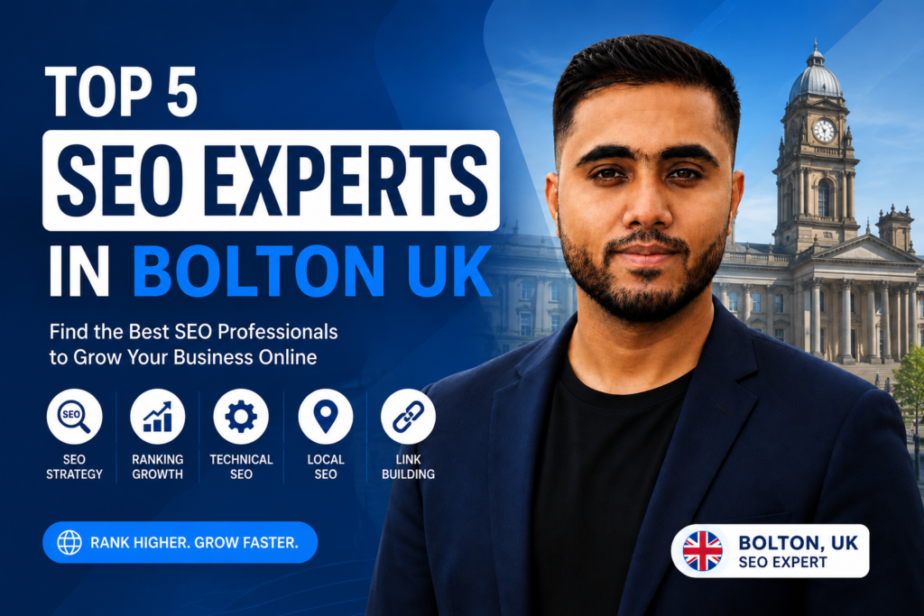 Top 5 SEO Experts in Bolton, UK (2026)