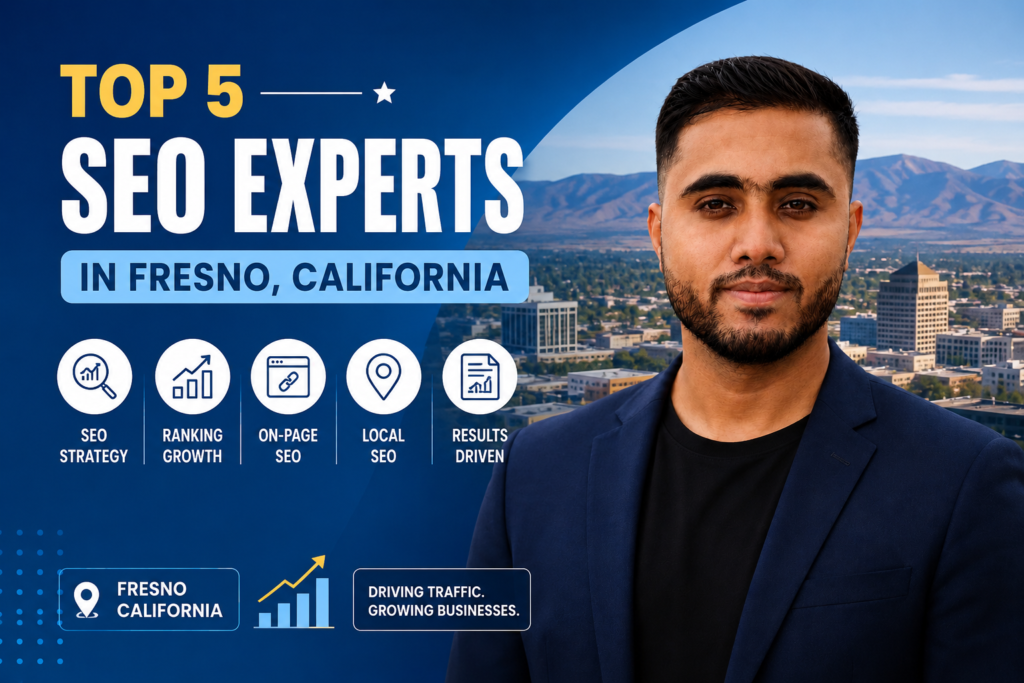 Top 5 SEO Experts in Fresno, California (2026 Guide) | Shawon Kumar D