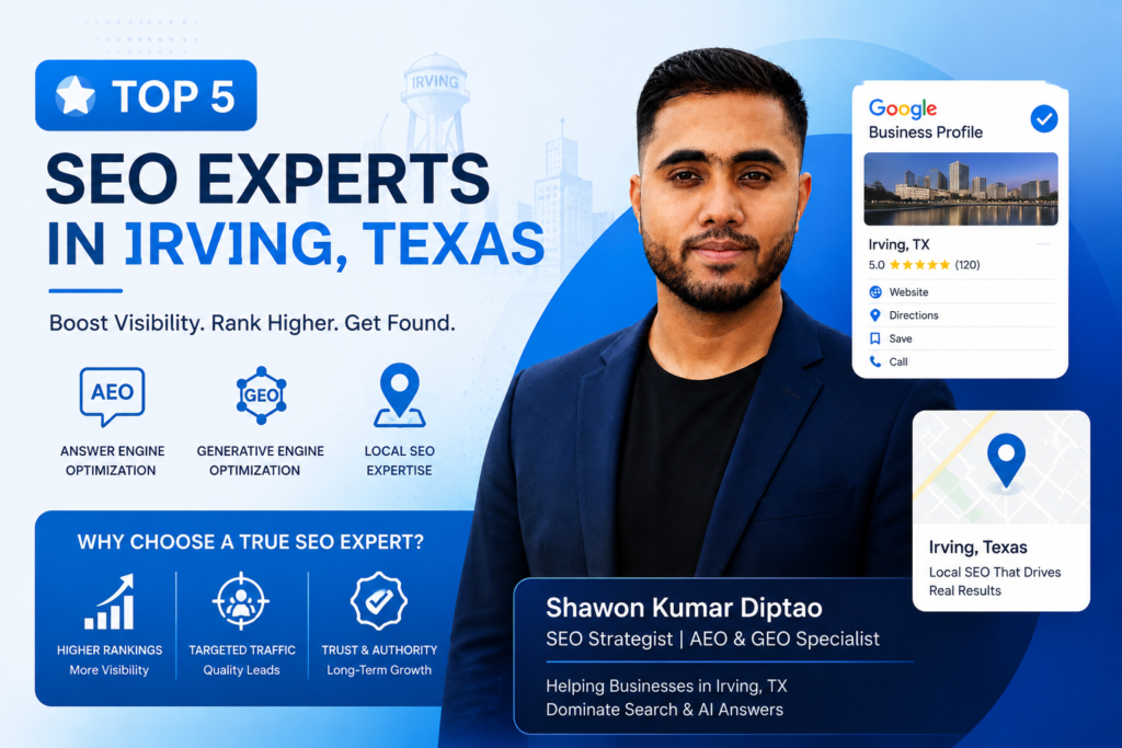 Top 5 SEO Experts in Irving, Texas 2026 | Shawon Kumar Diptao