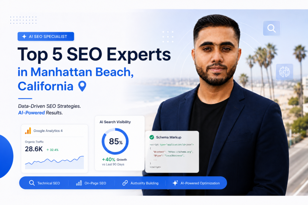 Top 5 SEO Experts in Manhattan Beach, California 2026 | Shawon