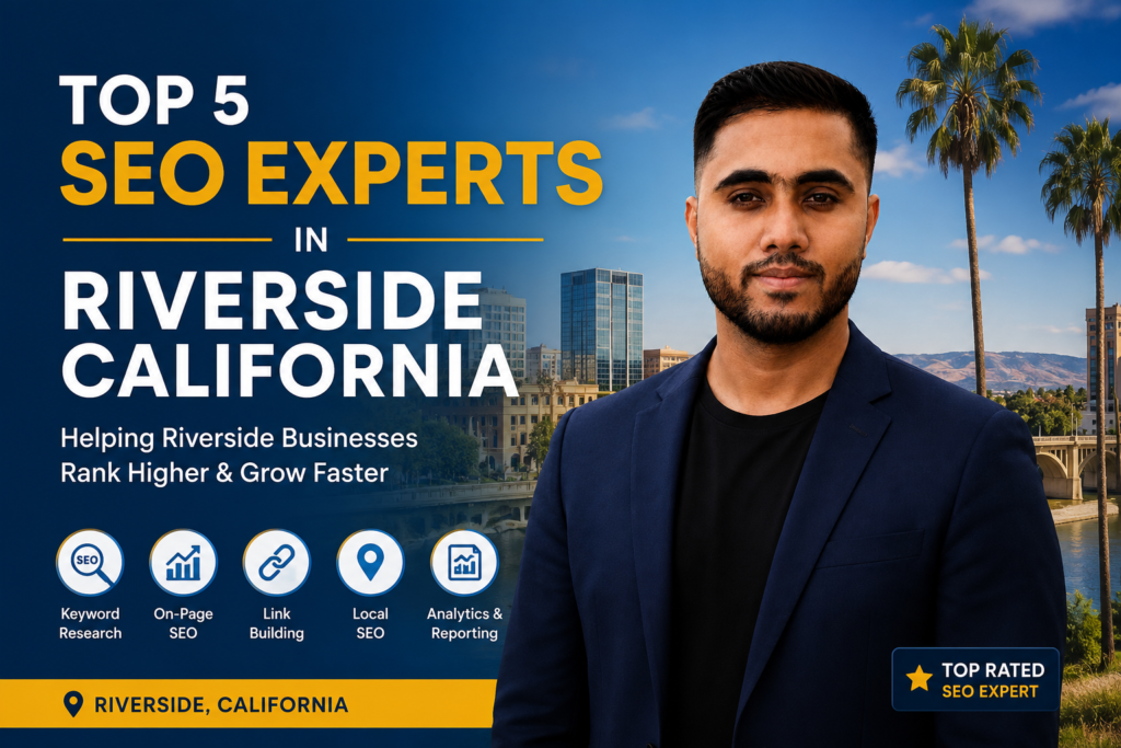 Top 5 SEO Experts in Riverside, California 2026 | Shawon Kumar D