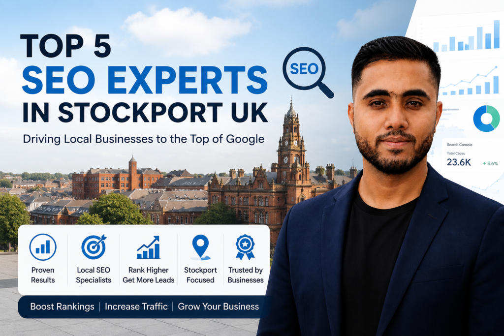 Top 5 SEO Experts in Stockport, UK (2026)