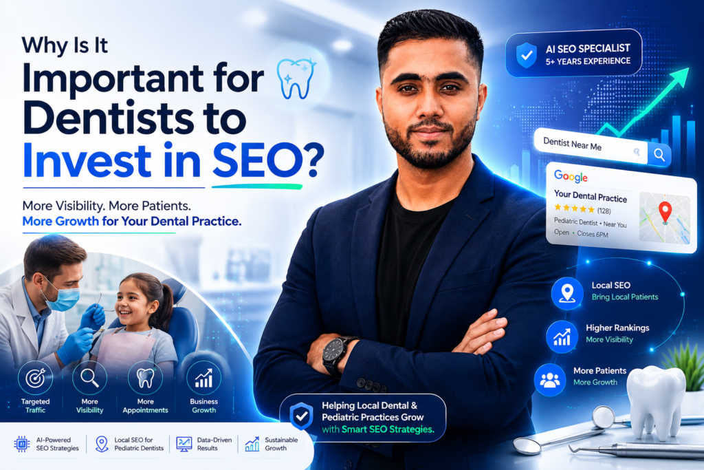 Why Is It Important for Dentists to Invest in SEO? Guide