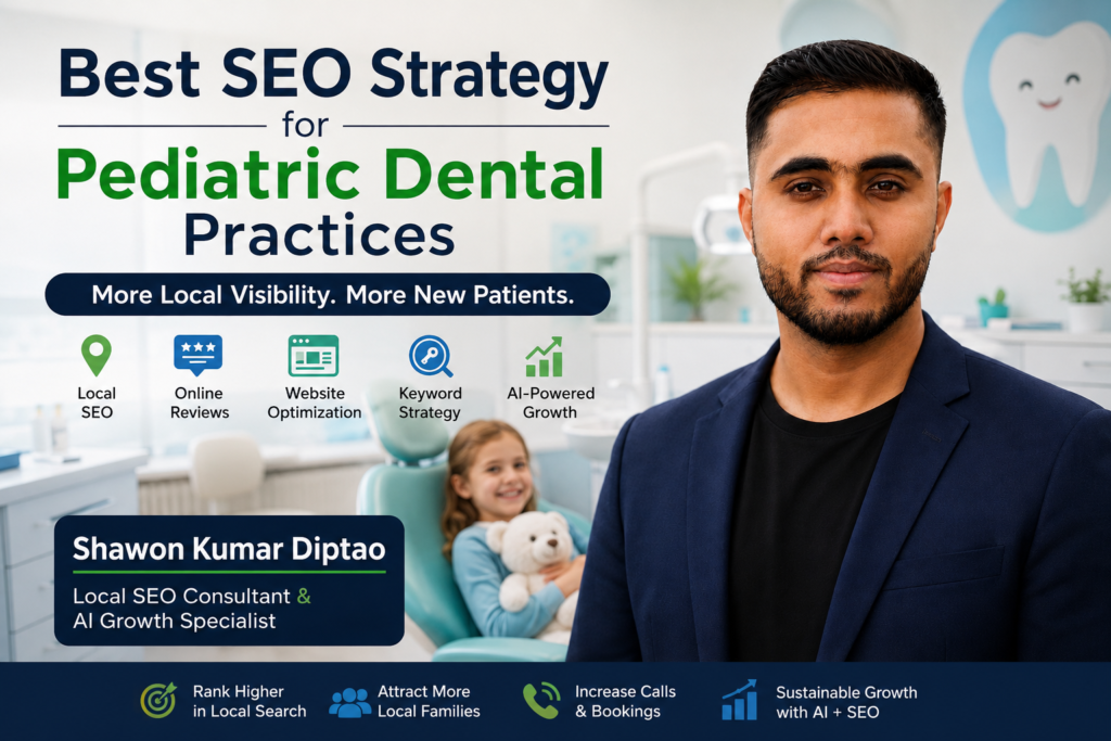 Best SEO Strategy for Pediatric Dental Practices