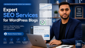 Best SEO Services for WordPress Blogs | Shawon Kumar Diptao