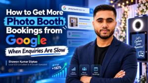 How to Get More Photo Booth Bookings from Google When Enquiries Are Slow